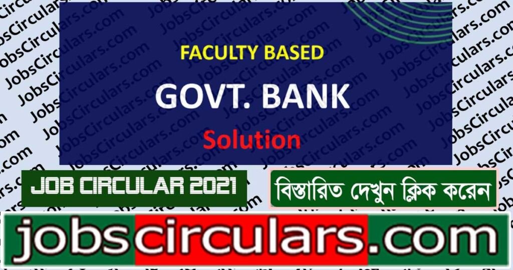 Faculty Based Recent Govt. Bank Job Solution