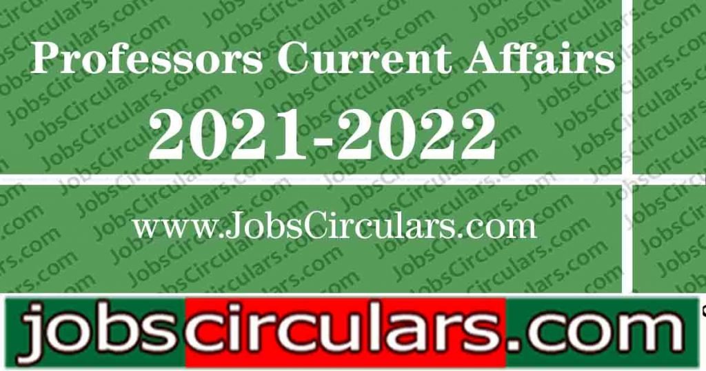 Professors Current Affairs 2022